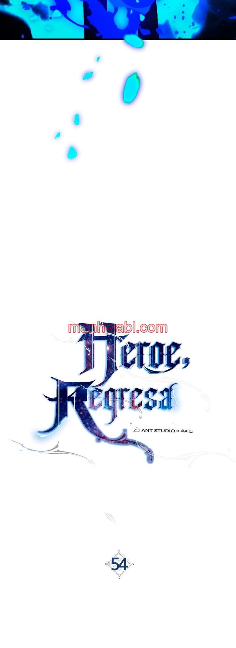 Heroe, regresa - Capítulo 54_2 manhwa