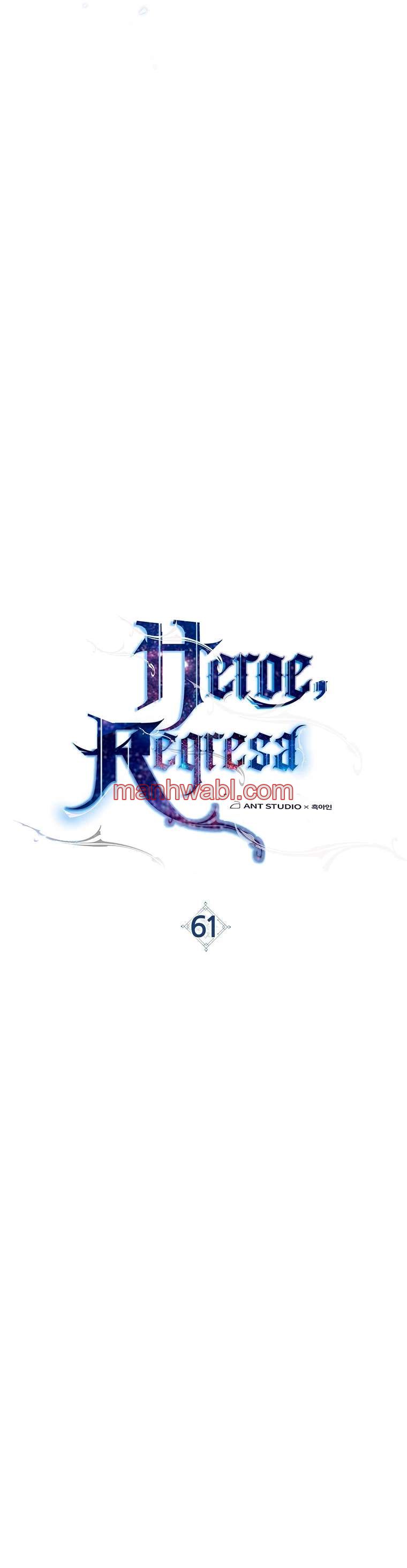 Heroe, regresa - Capítulo 61 manhwa