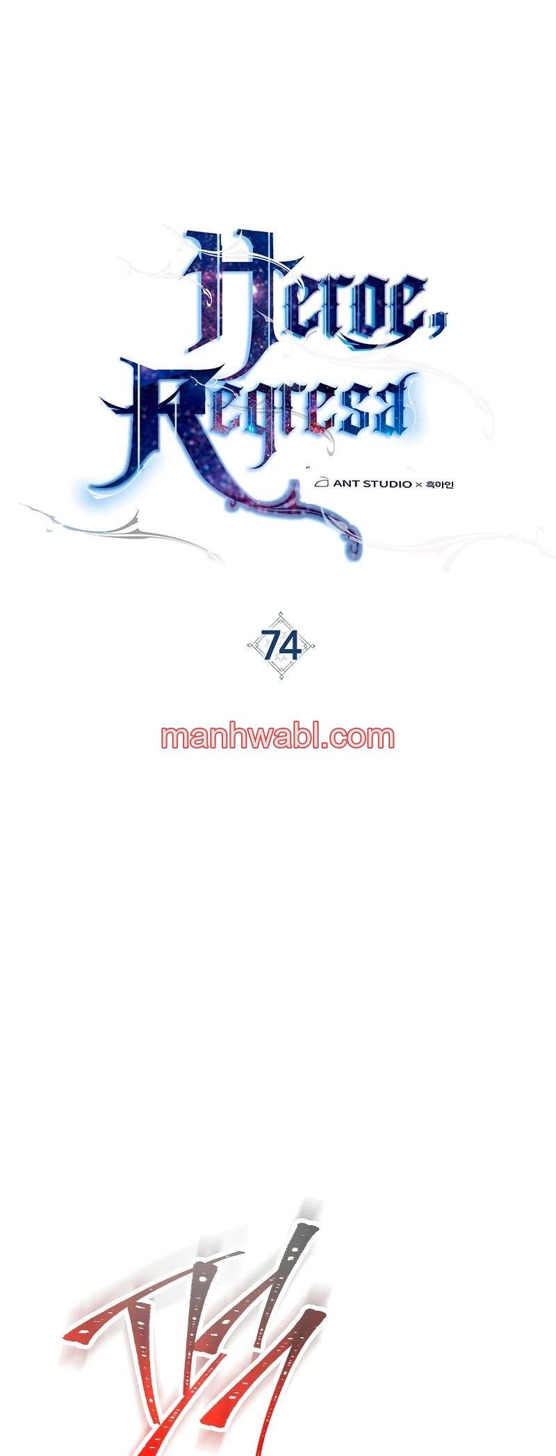 Heroe, regresa - Capítulo 74 manhwa