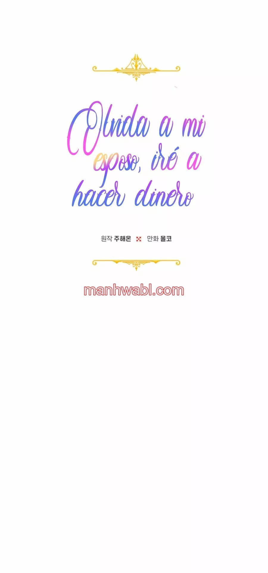 Olvídate De Mi Esposo Iré A Ganar Dinero - Capítulo 17 manhwa
