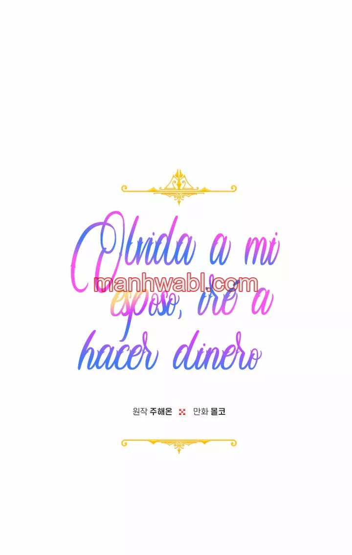 Olvídate De Mi Esposo Iré A Ganar Dinero - Capítulo 18 manhwa