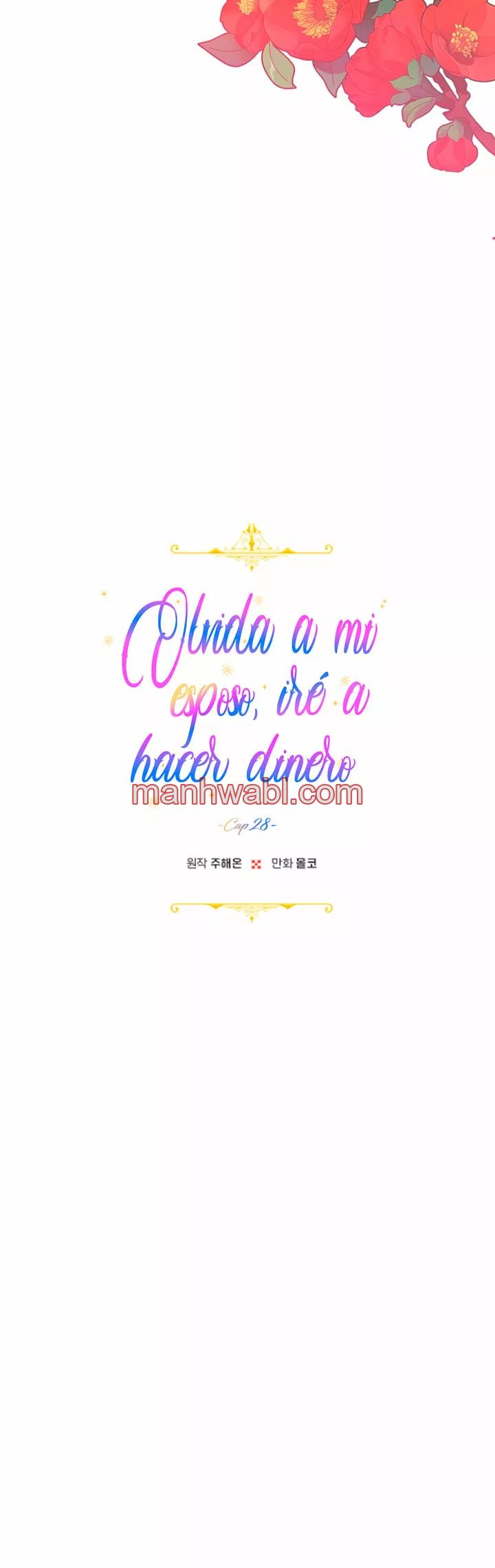 Olvídate De Mi Esposo Iré A Ganar Dinero - Capítulo 28 manhwa