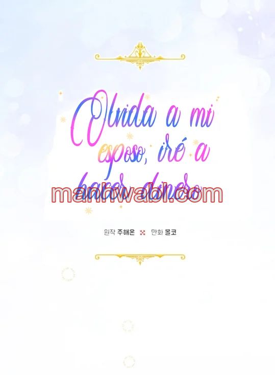 Olvídate De Mi Esposo Iré A Ganar Dinero - Capítulo 62 manhwa