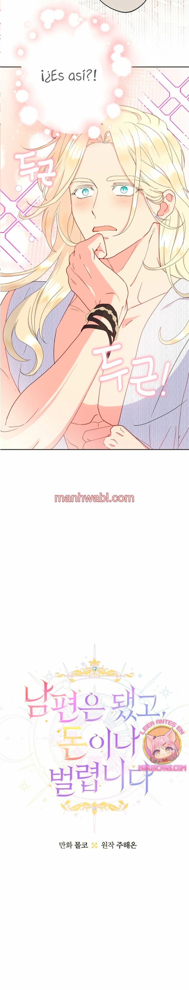 Olvídate De Mi Esposo Iré A Ganar Dinero - Capítulo 74 manhwa